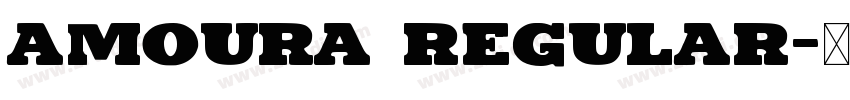 amoura Regular字体转换